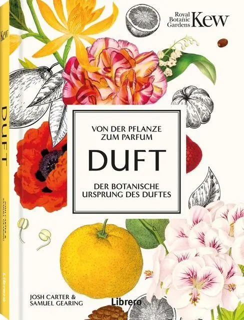 Cover: 9789464991901 | Duft | Von der Pflanze zum Parfum, der Botanische Ursprung des Duftes