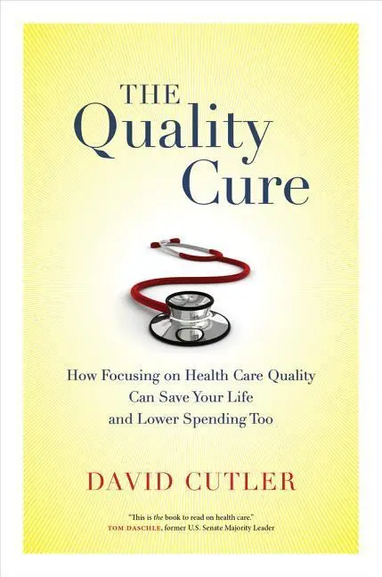 Cover: 9780520282001 | The Quality Cure | David Cutler | Taschenbuch | Wildavsky Forum Series