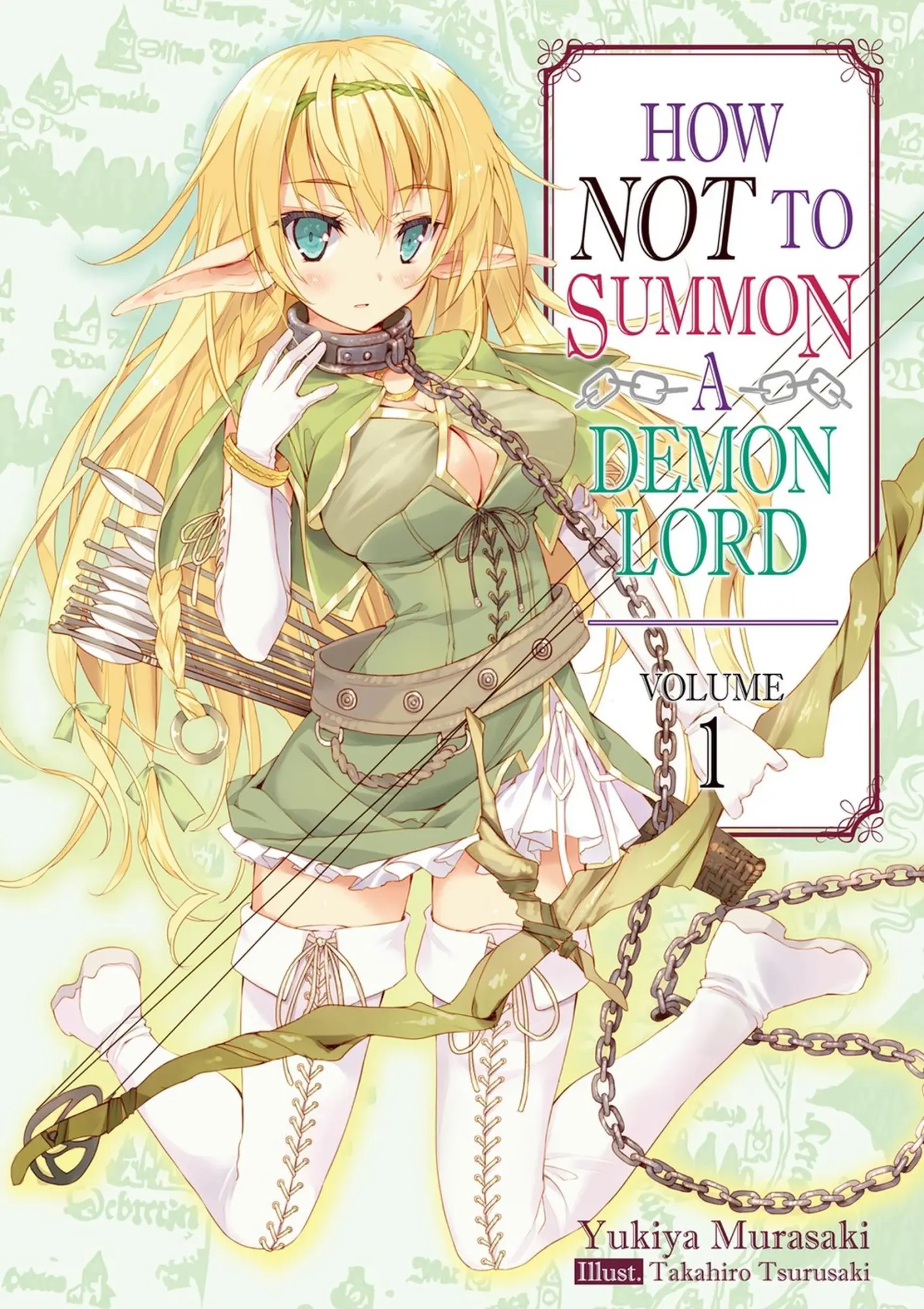 Cover: 9781718352001 | How Not to Summon a Demon Lord: Volume 1 (Light Novel) | Volume 1