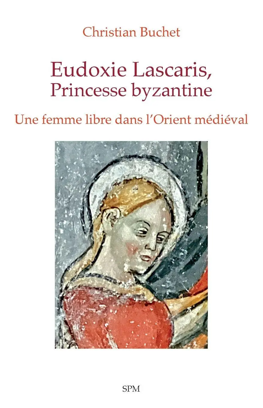 Cover: 9782379992001 | Eudoxie Lascaris, Princesse byzantine | Christian Buchet | Taschenbuch