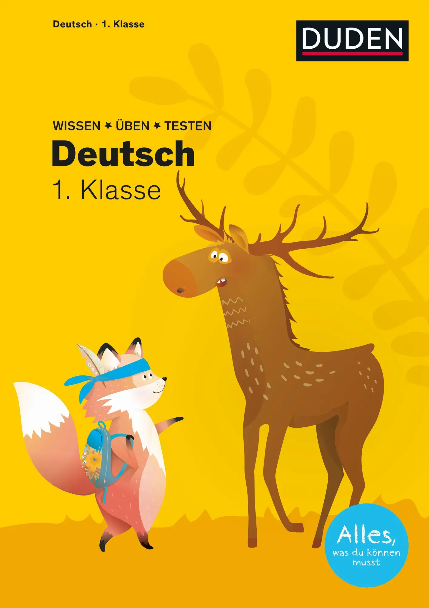 Cover: 9783411772001 | Wissen - Üben - Testen: Deutsch 1. Klasse | Ulrike Holzwarth-Raether Cover: 9783411772001 | Wissen - Üben - Testen: Deutsch 1. Klasse | Ulrike Holzwarth-Raether