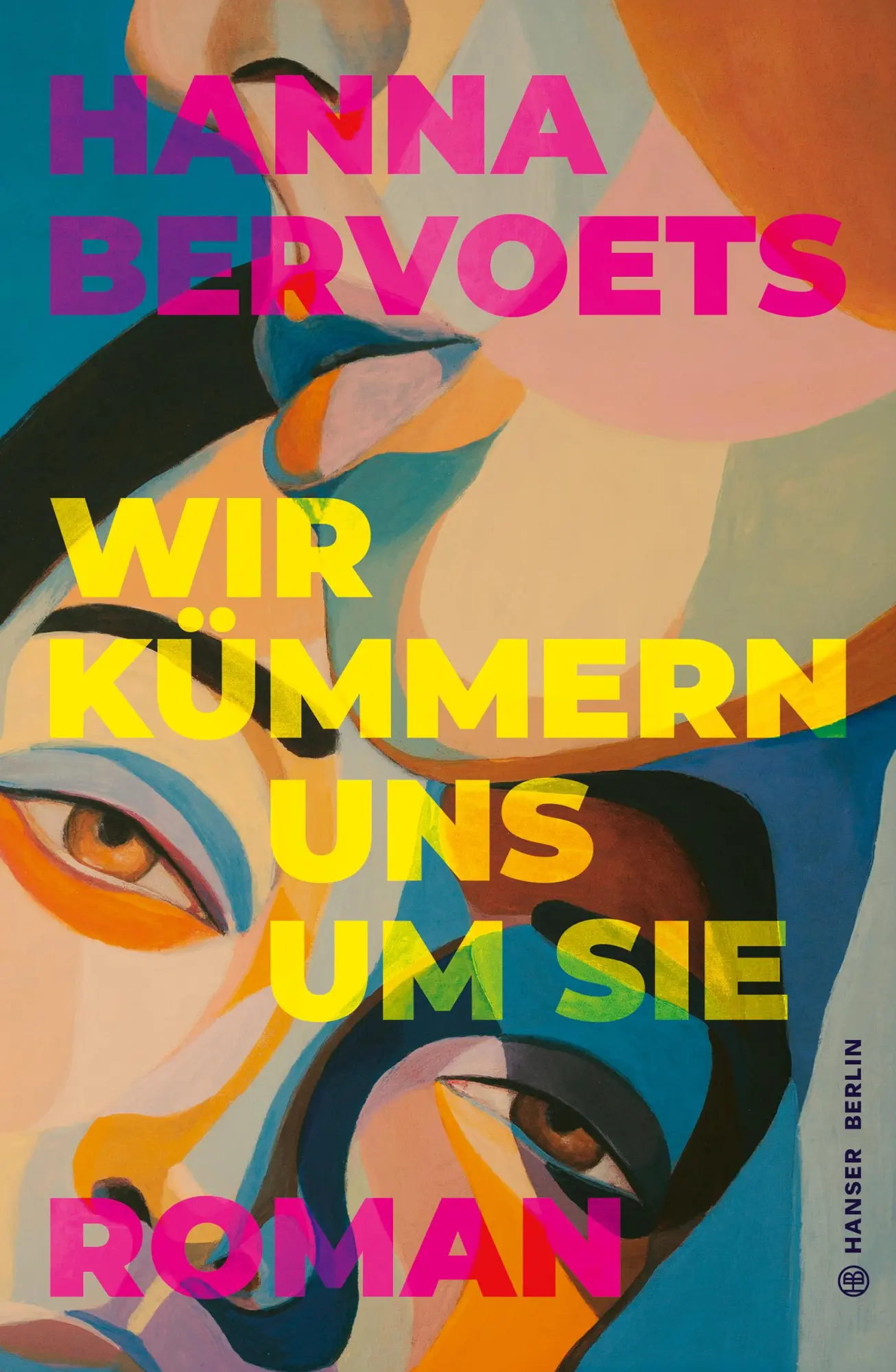 Cover: 9783446282001 | Wir kümmern uns um Sie | Hanna Bervoets | Buch | 624 S. | Deutsch