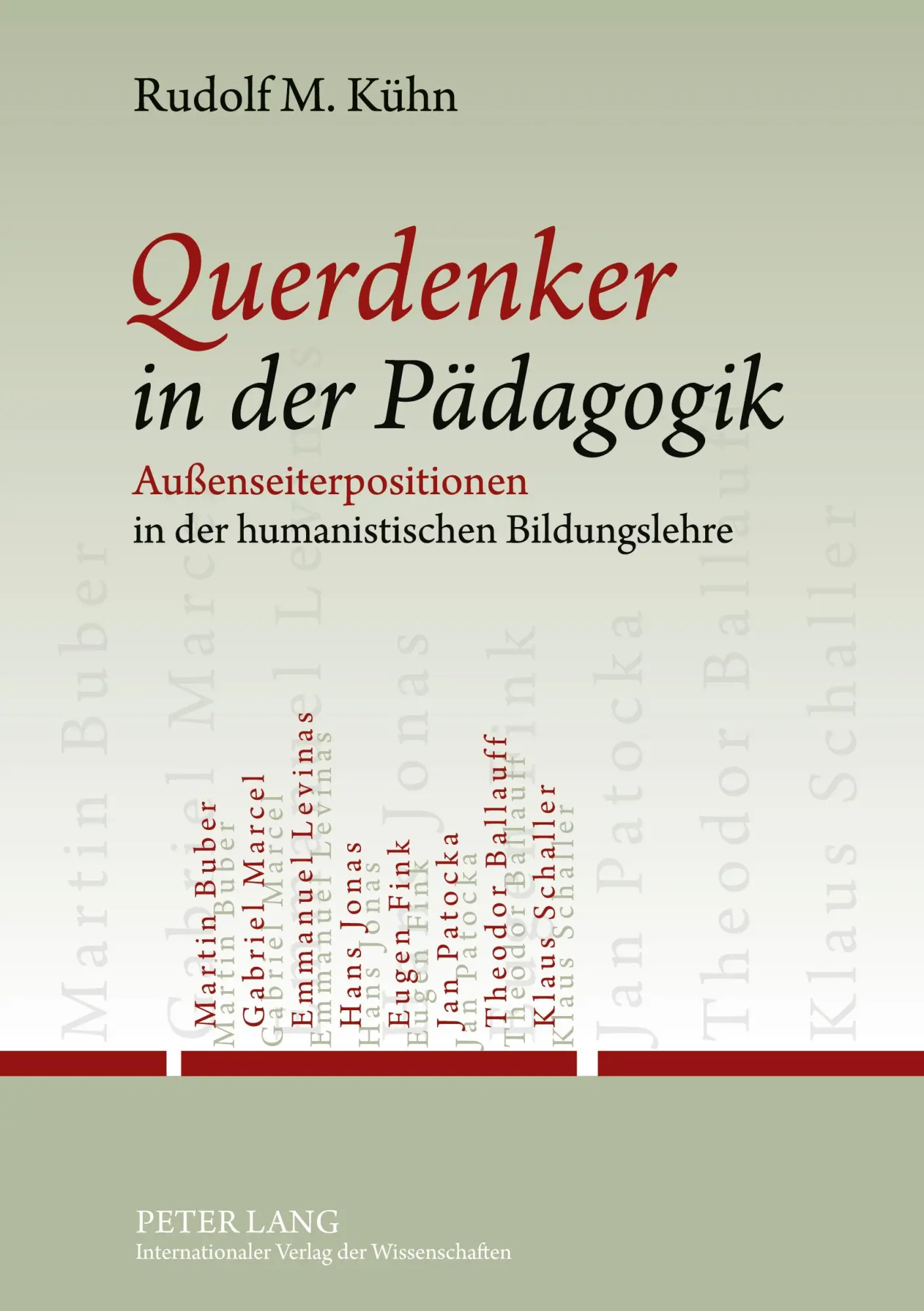 Cover: 9783631622001 | Querdenker in der Pädagogik | Rudolf M. Kühn | Taschenbuch | Deutsch