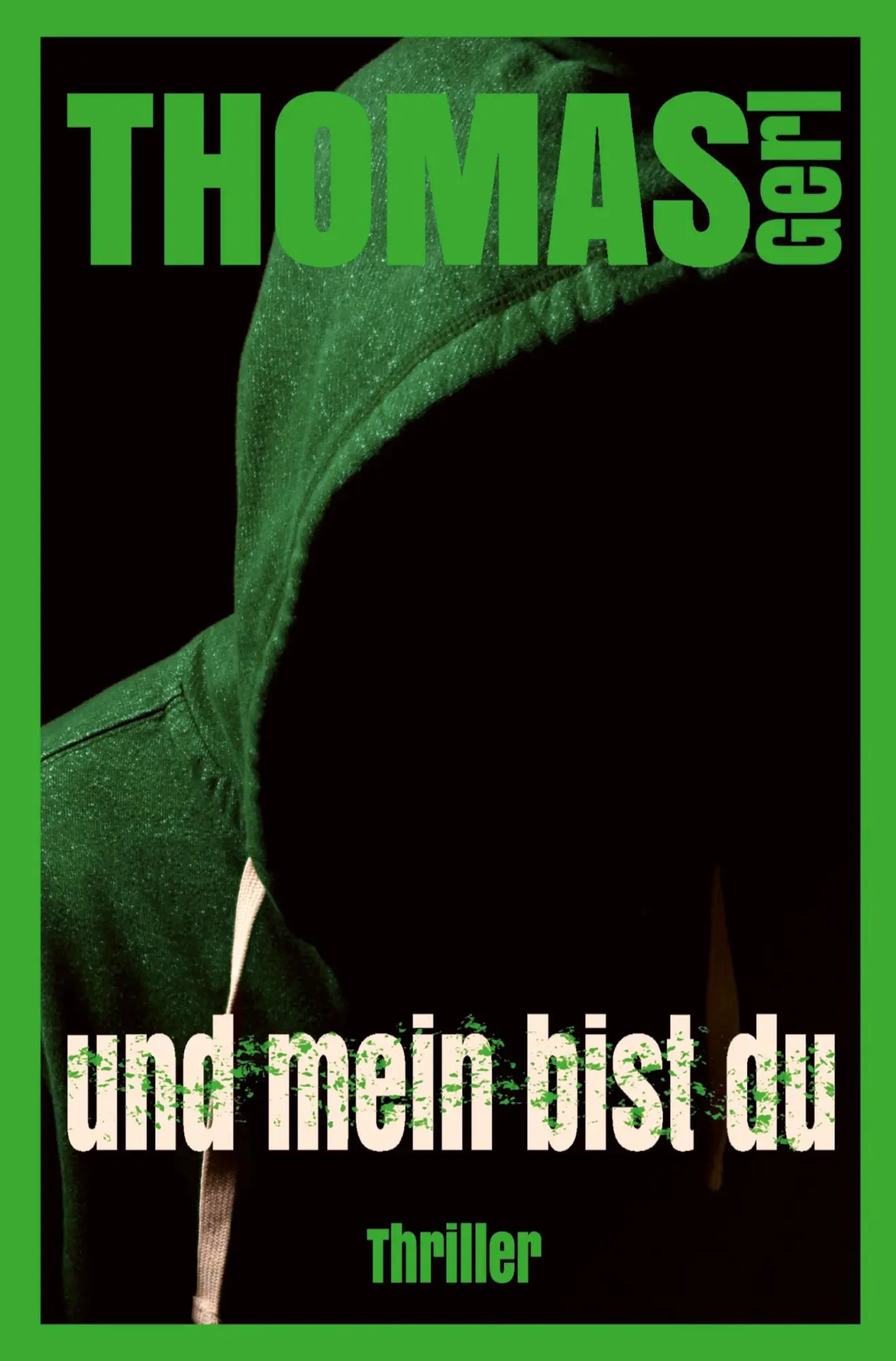 Cover: 9783819442001 | und mein bist du | Thomas Gerl | Taschenbuch | 352 S. | Deutsch | 2025