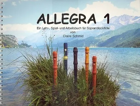 Cover: 9783952312001 | Allegra 1 | Claire Schmid | Buch | 160 S. | Deutsch