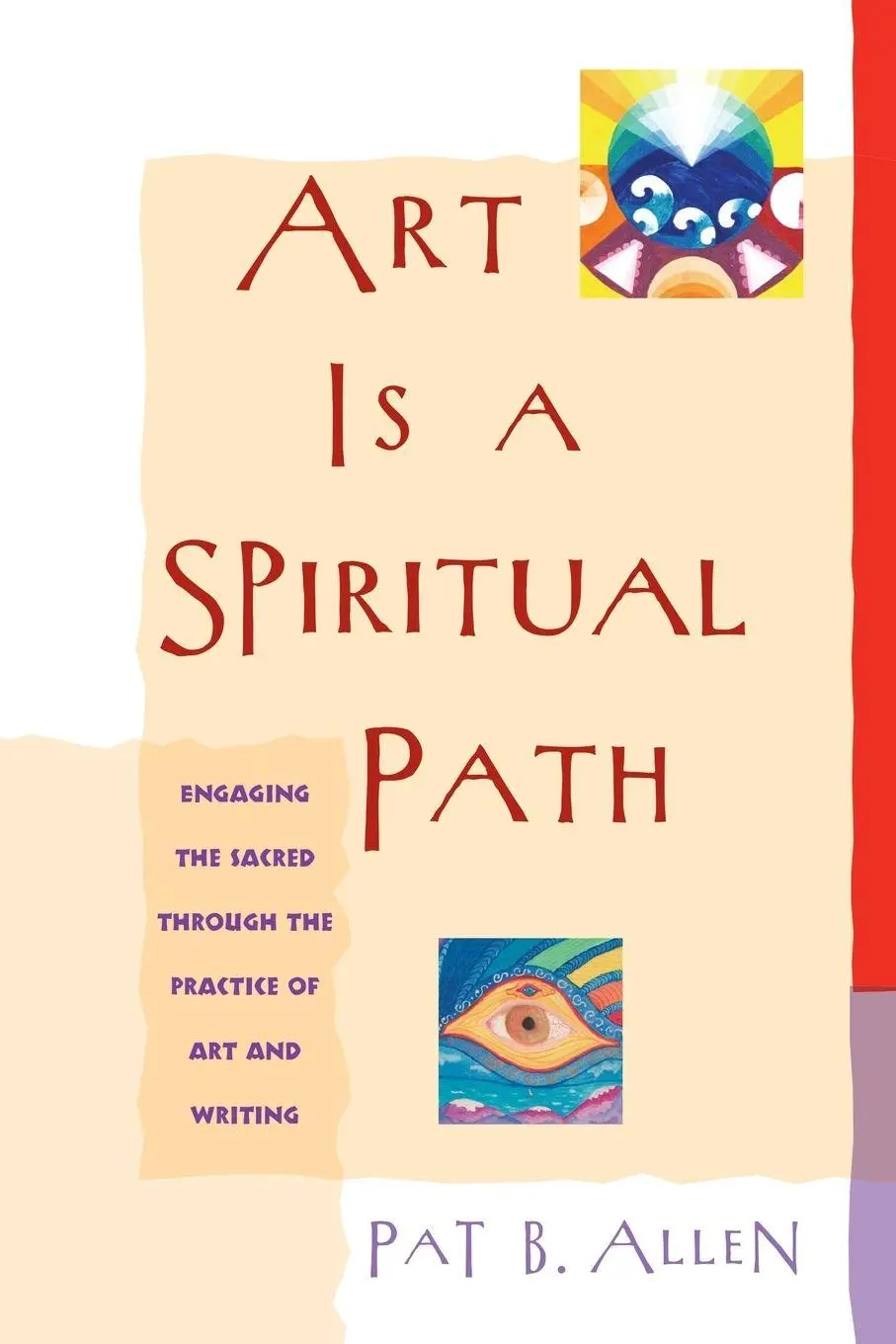Cover: 9781590302101 | Art Is a Spiritual Path | Pat B. Allen | Taschenbuch | Englisch | 2005