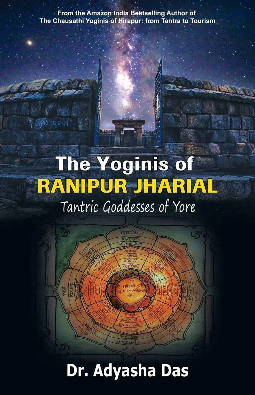 Cover: 9781645602101 | The Yoginis of Ranipur Jharial | Tantric Goddesses of Yore | Das