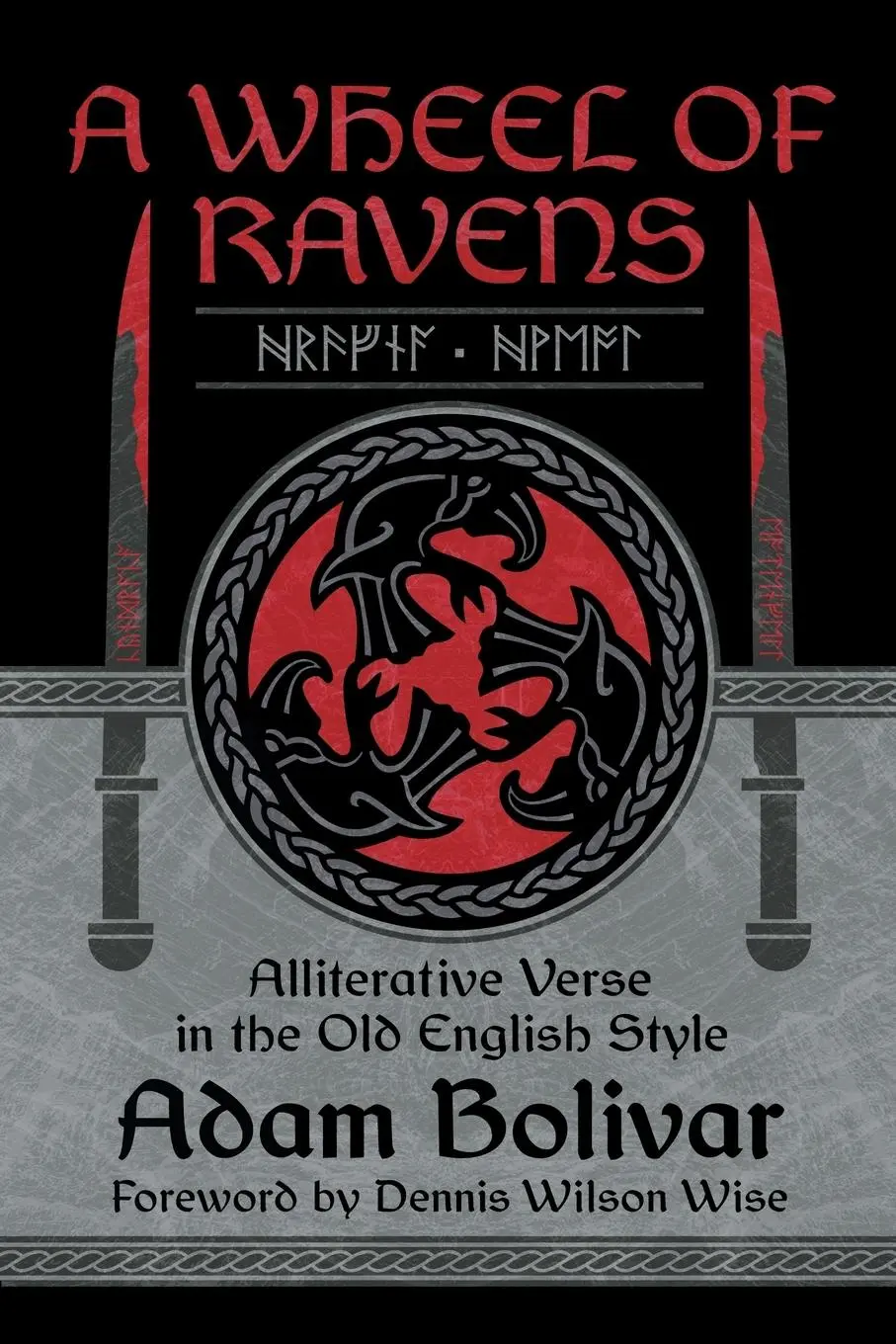 Cover: 9781956702101 | A Wheel of Ravens | Alliterative Verse in the Old English Style | Buch