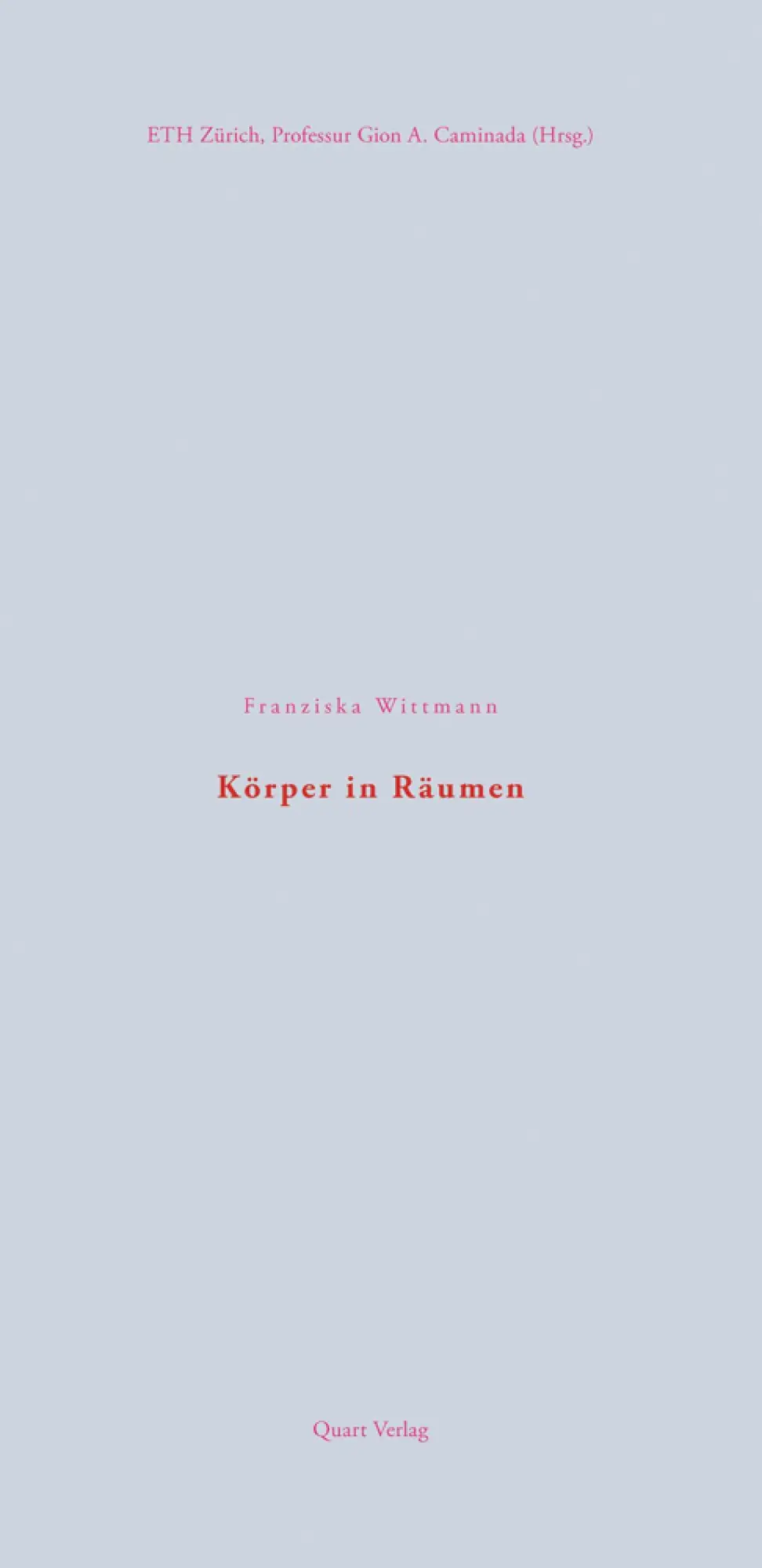 Cover: 9783037612101 | Körper in Räumen | Franziska Wittmann | Taschenbuch | 64 S. | Deutsch