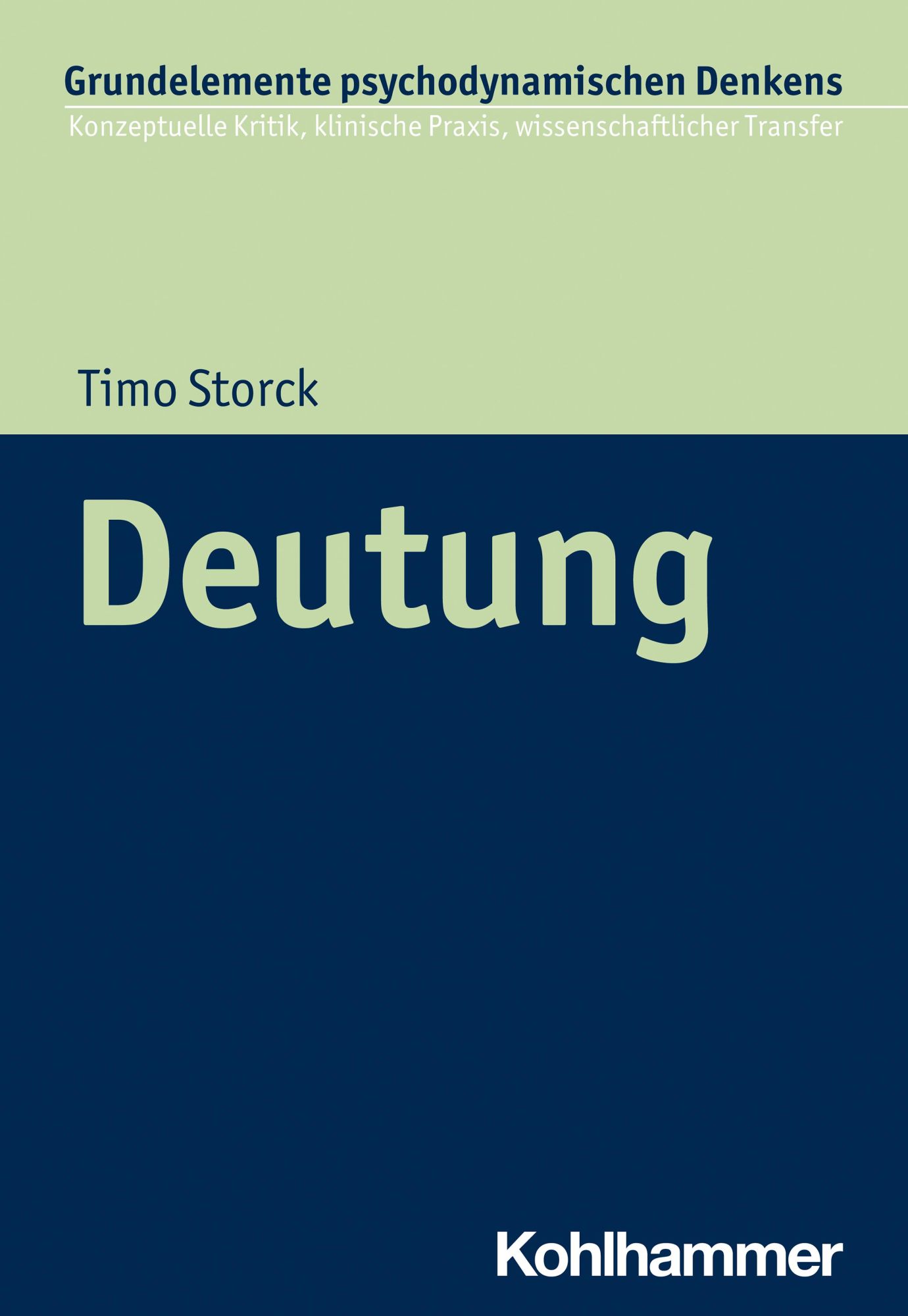 Cover: 9783170412101 | Deutung | Timo Storck | Taschenbuch | 186 S. | Deutsch | 2022