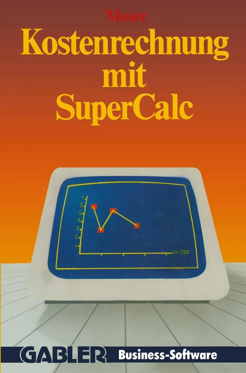 Cover: 9783409192101 | Kostenrechnung mit SuperCalc | Udo Moser | Taschenbuch | 173 S. | 1986