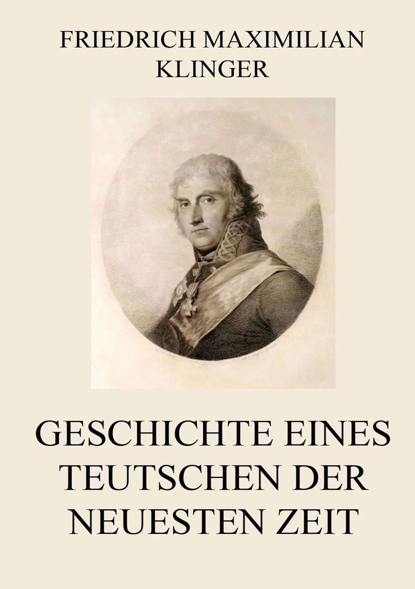 Cover: 9783849682101 | Geschichte eines Teutschen der neuesten Zeit | Klinger | Taschenbuch