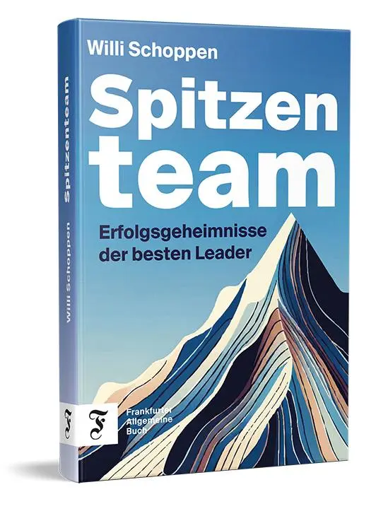Cover: 9783962512101 | Spitzenteam | Erfolgsgeheimnisse der besten Leader | Willi Schoppen