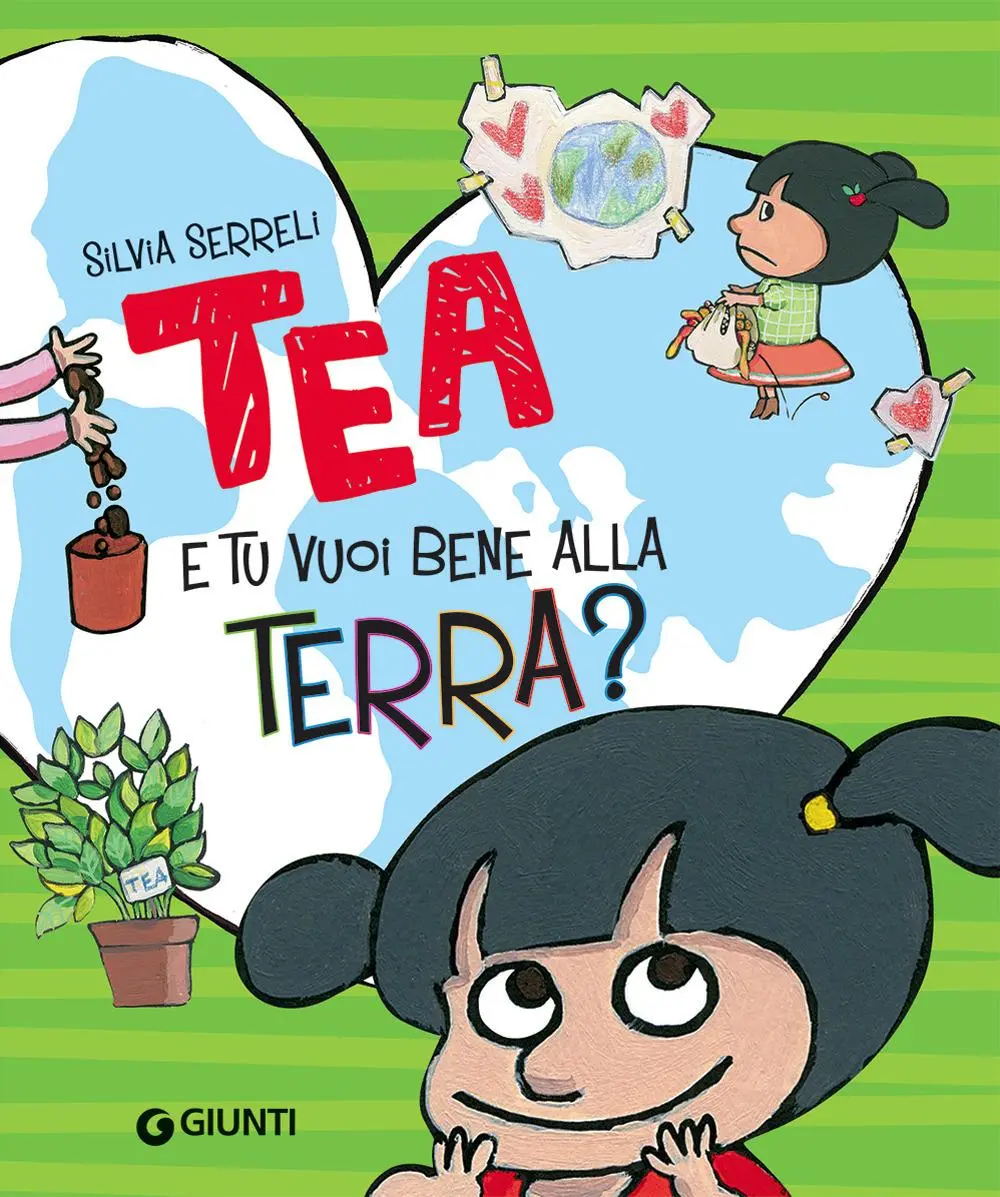 Cover: 9788809892101 | E tu vuoi bene alla terra? Tea | Silvia Serreli | Buch | Tea | 2020