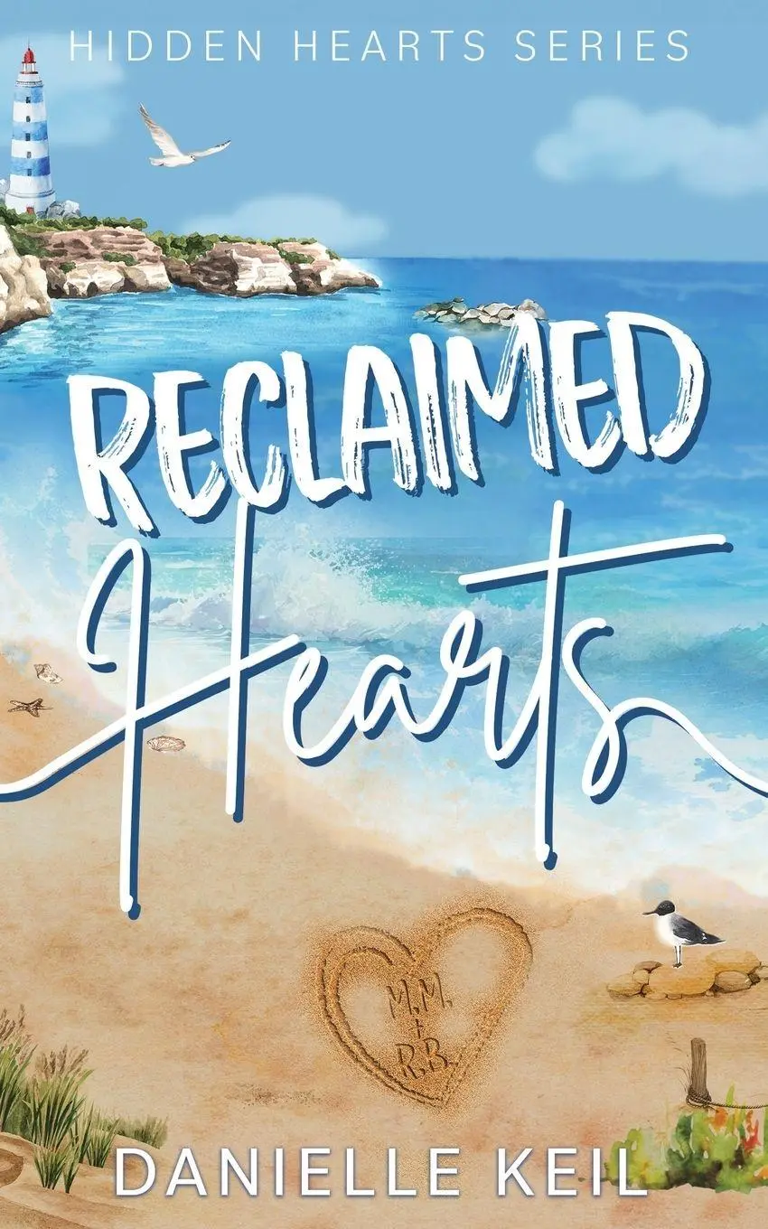 Cover: 9798869352101 | Reclaimed Hearts | A second chance, forced proximity romance | Keil