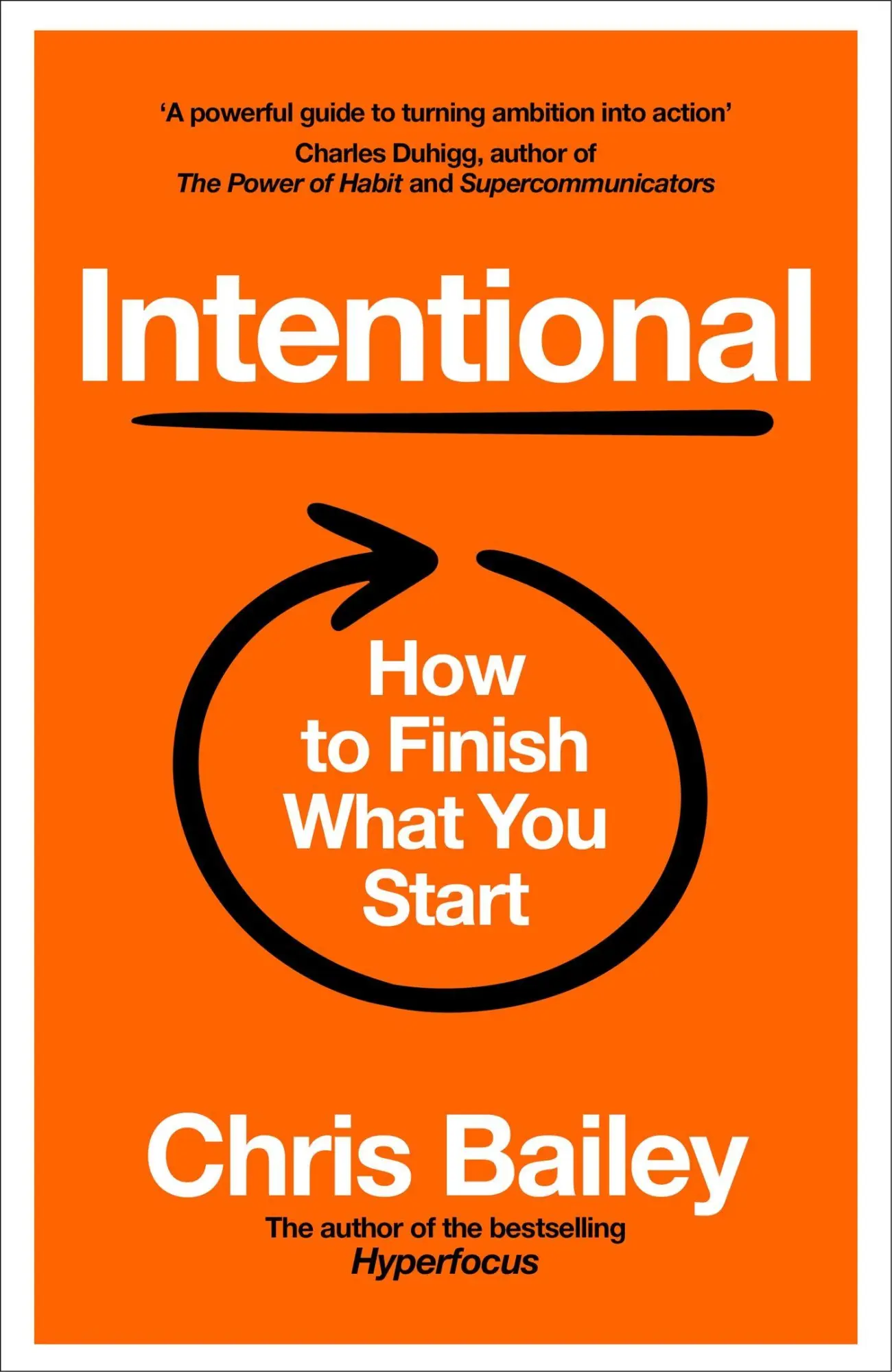 Cover: 9781035062201 | Intentional | How to Finish What You Start | Chris Bailey | Buch