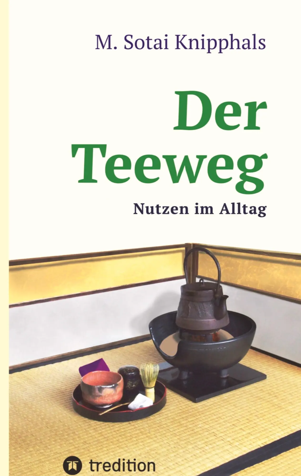Cover: 9783347882201 | Der Teeweg | Martin Knipphals | Buch | 100 S. | Deutsch | 2023