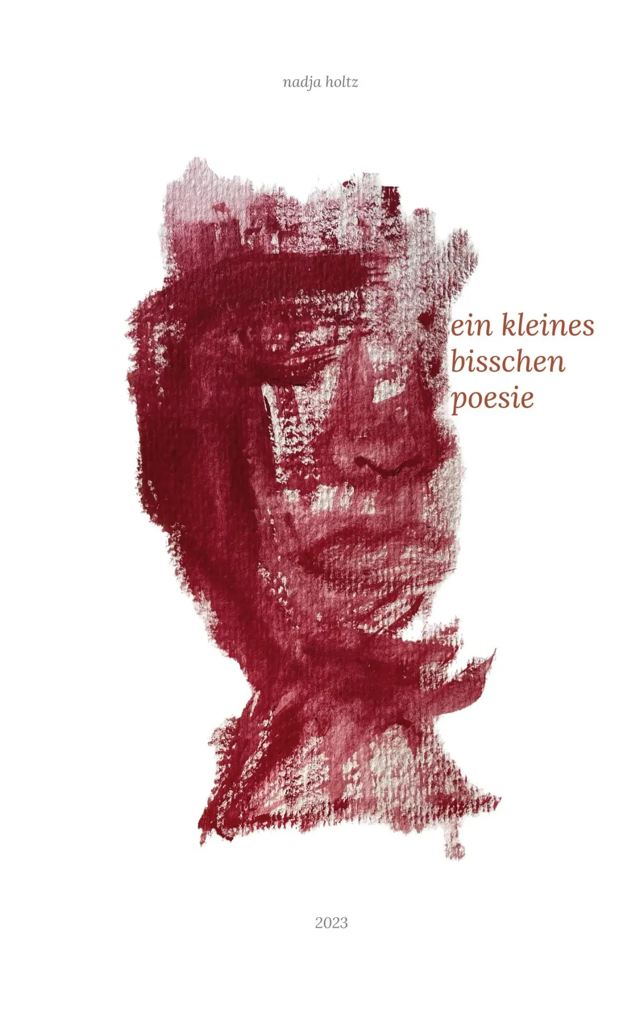 Cover: 9783743192201 | Ein kleines bisschen Poesie | Nadja Holtz | Taschenbuch | 72 S. | 2023