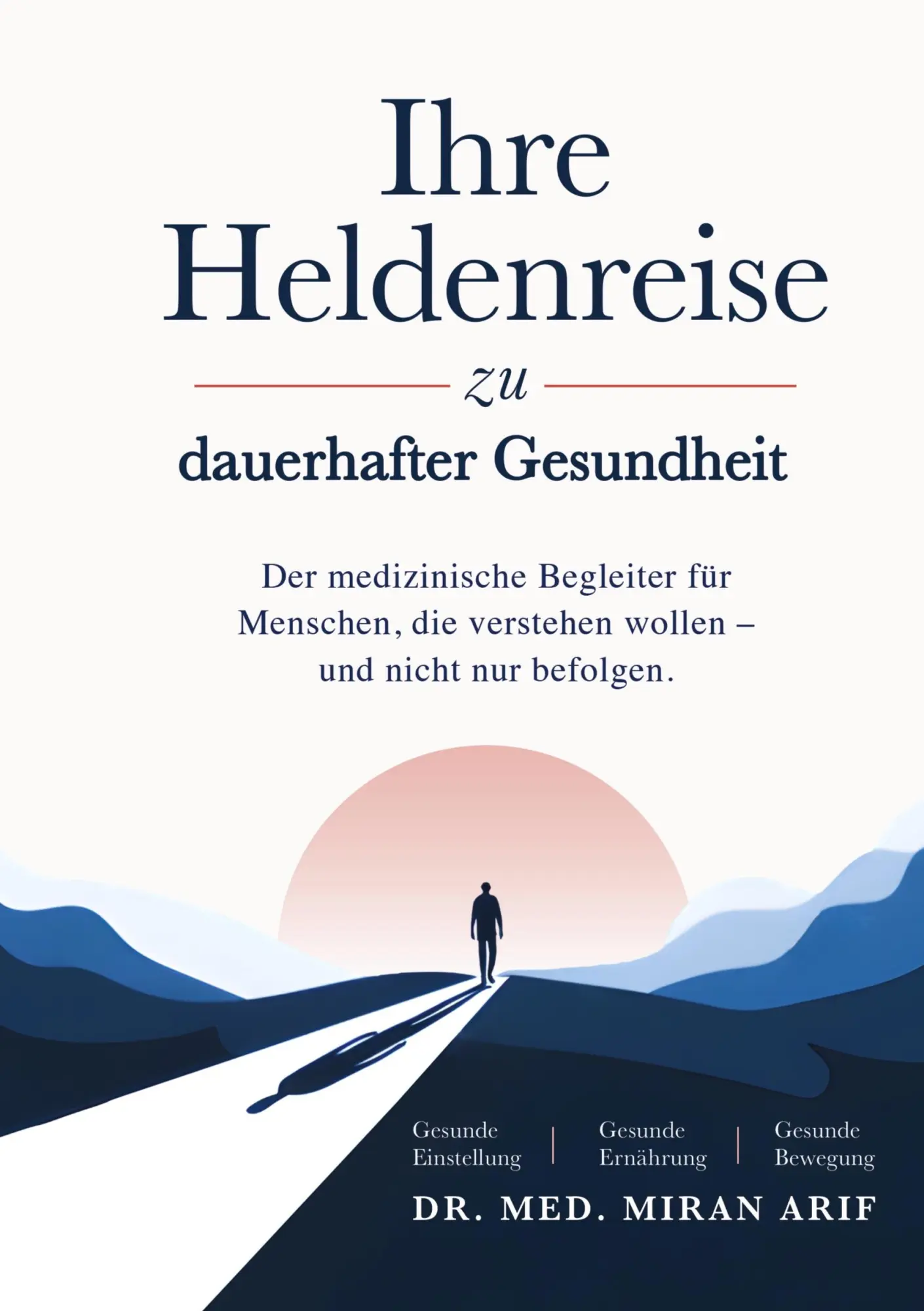 Cover: 9783950622201 | Ihre Heldenreise zu dauerhafter Gesundheit | Miran Arif | Buch | 2026