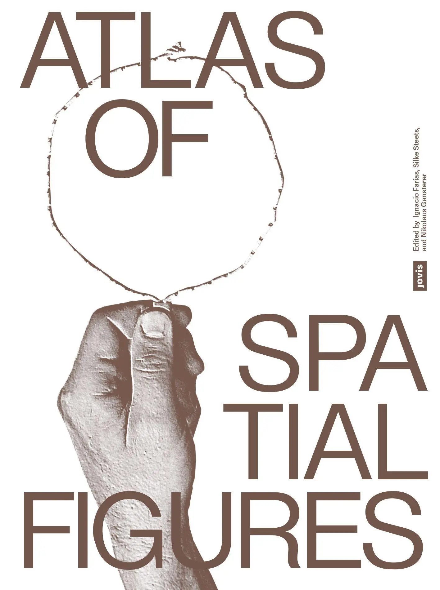 Cover: 9783986122201 | Atlas of Spatial Figures | Exploring Spaces of the Contemporary | Buch