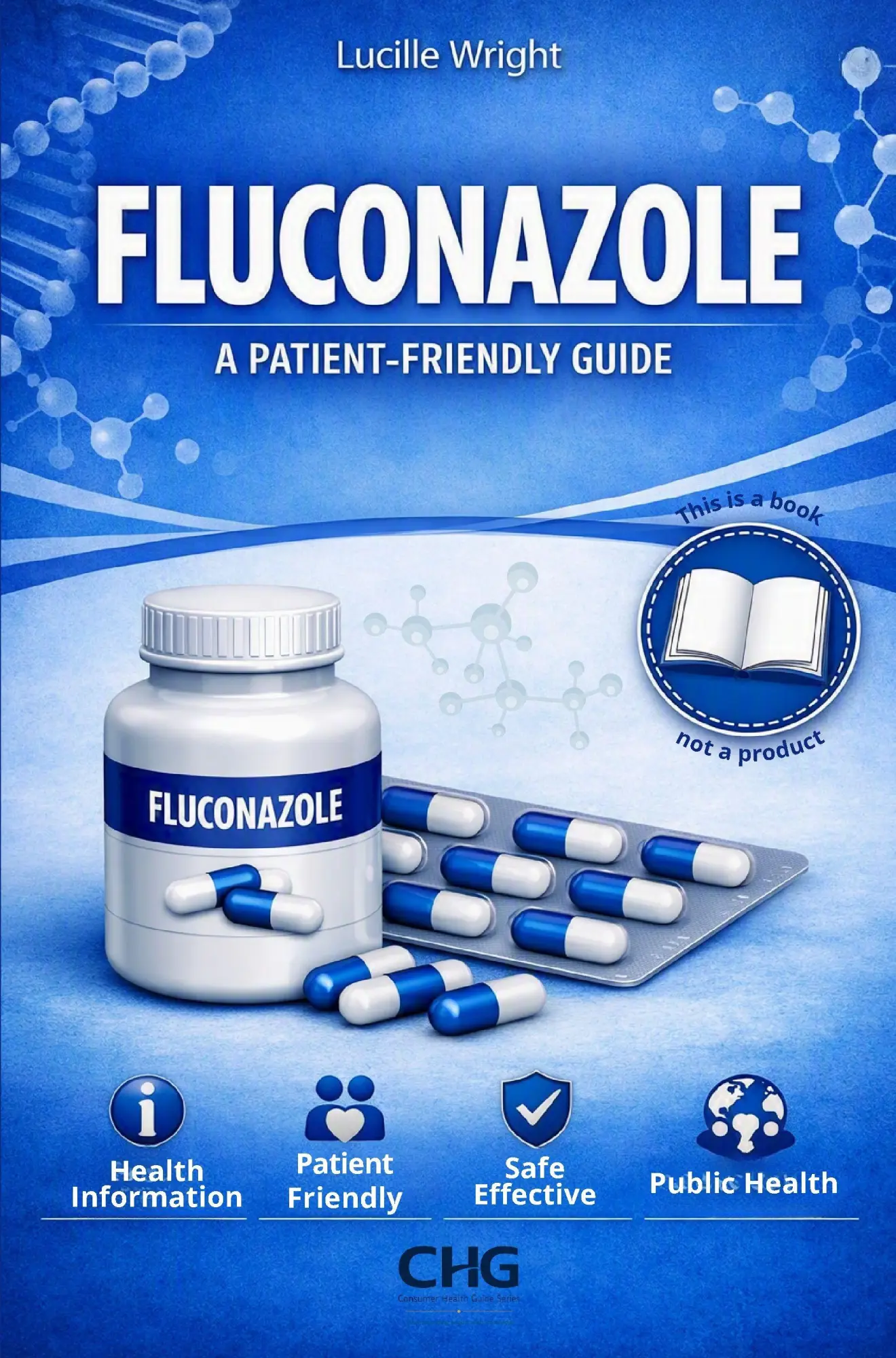 Cover: 9789403922201 | FLUCONAZOLE | A Patient-Friendly Guidebook | Lucille Wright | Buch