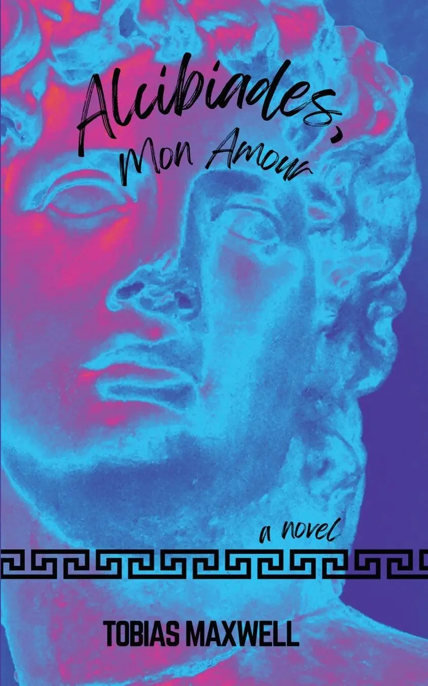 Cover: 9798887472201 | Alcibiades, Mon Amour | Tobias Maxwell | Taschenbuch | Englisch | 2024