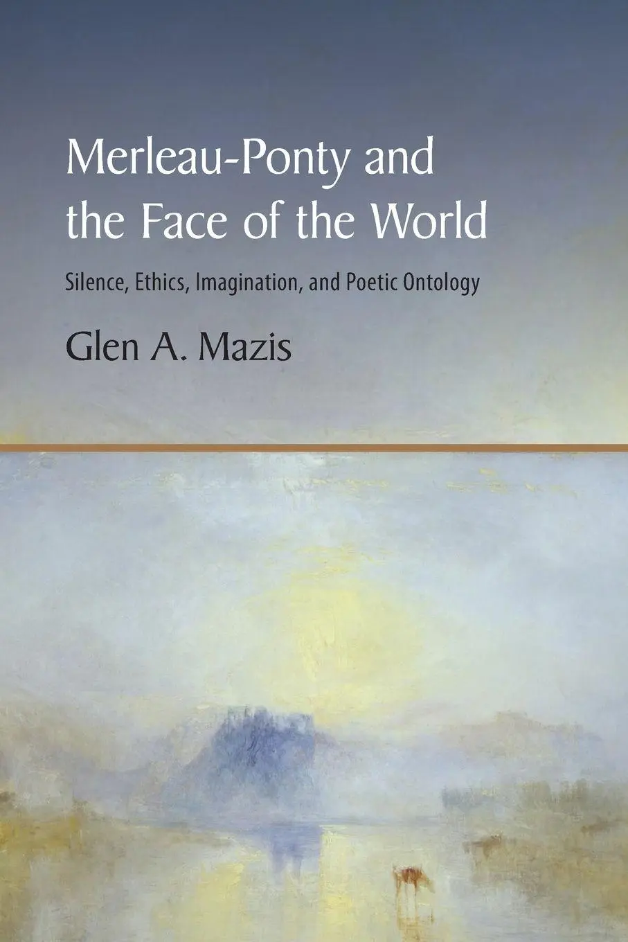 Cover: 9781438462301 | Merleau-Ponty and the Face of the World | Glen A. Mazis | Taschenbuch
