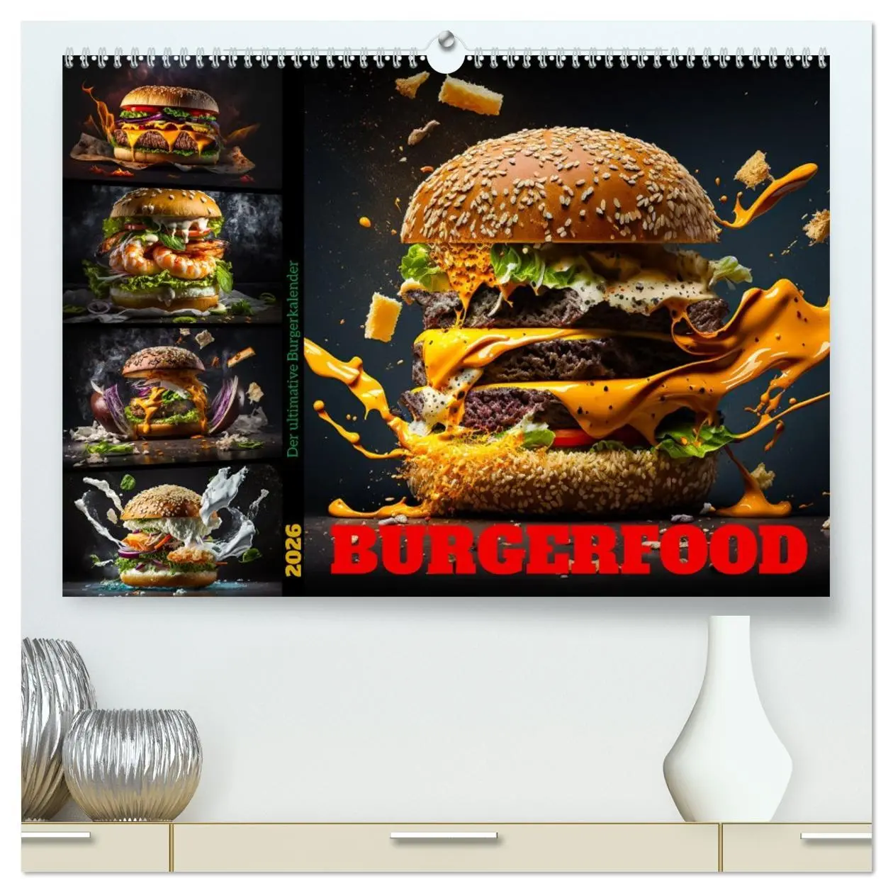 Cover: 9783457382301 | Burgerfood (hochwertiger Premium Wandkalender 2026 DIN A2 quer),...