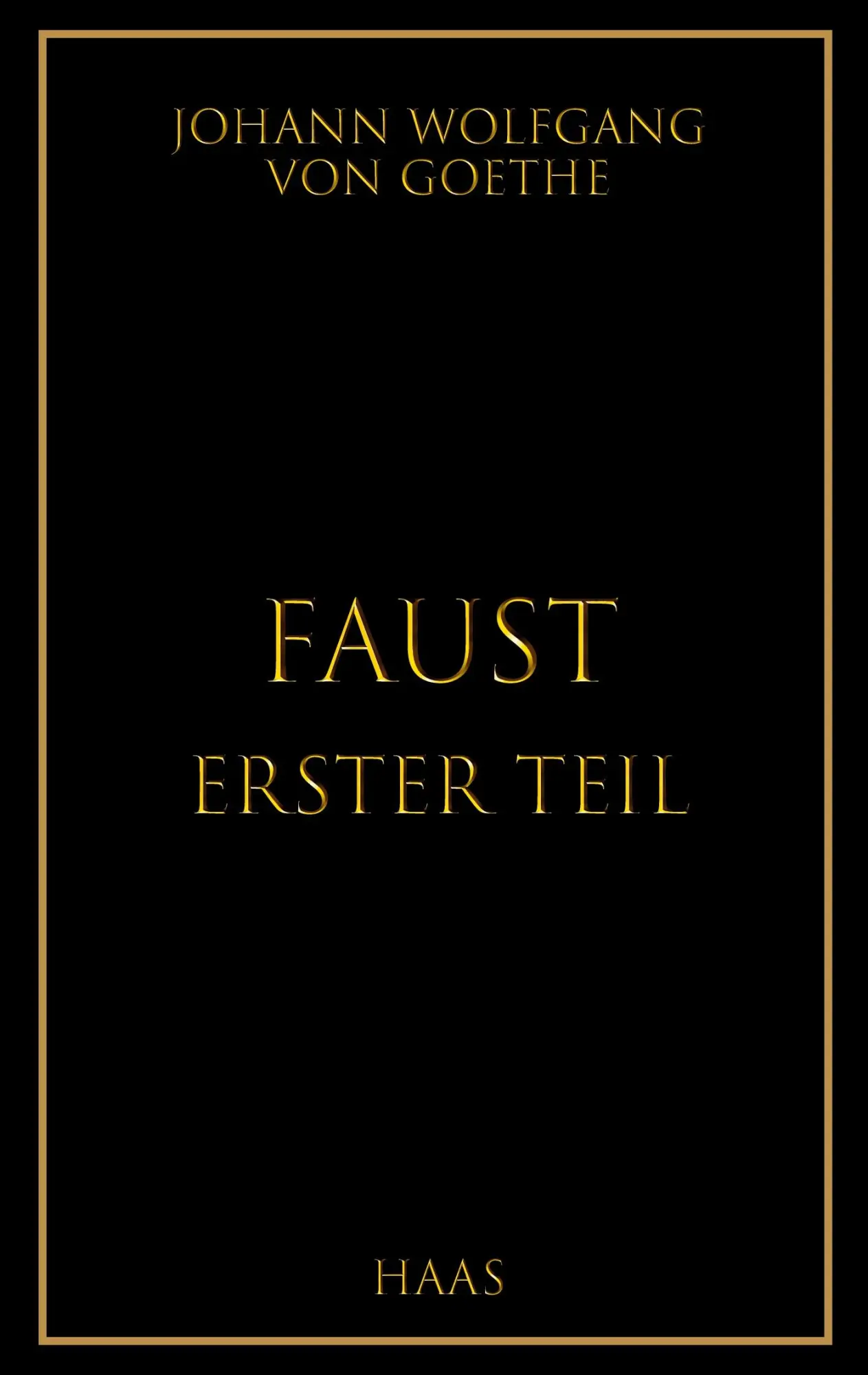 Cover: 9783982772301 | Faust | Erster Teil | Johann Wolfgang von Goethe | Taschenbuch | 2025