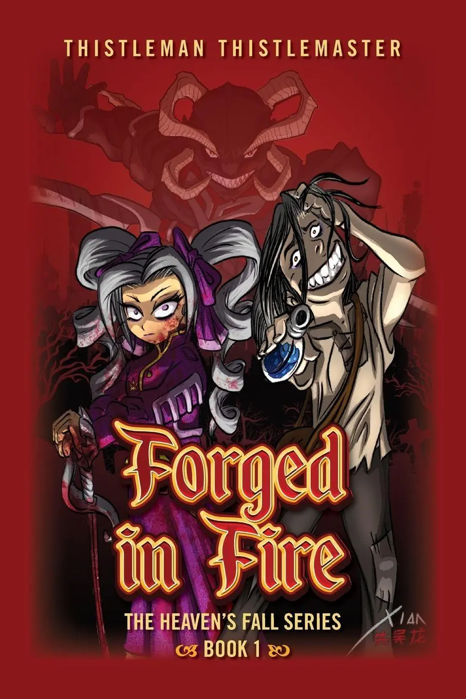 Cover: 9798822942301 | Forged in Fire | Book 1: The Heaven's Fall Series | Thistlemaster