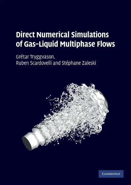 Cover: 9780521782401 | Direct Numerical Simulations of Gas-Liquid Multiphase Flows | Buch Cover: 9780521782401 | Direct Numerical Simulations of Gas-Liquid Multiphase Flows | Buch