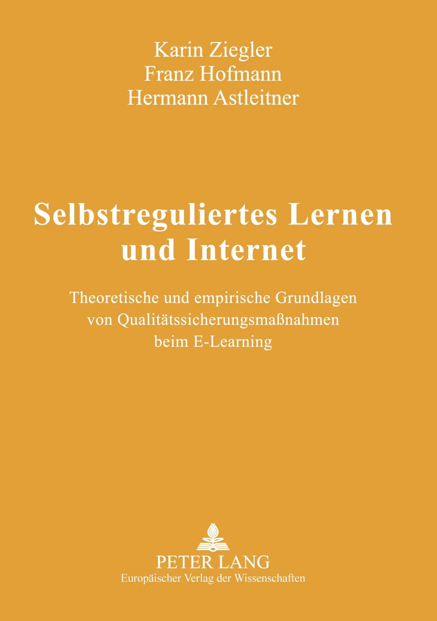 Cover: 9783631512401 | Selbstreguliertes Lernen und Internet | Karin Ziegler (u. a.) | Buch