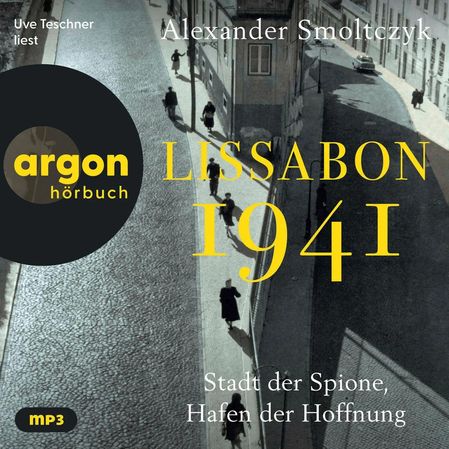 Cover: 9783839822401 | Lissabon 1941 | Alexander Smoltczyk | MP3 | Deutsch | 2026