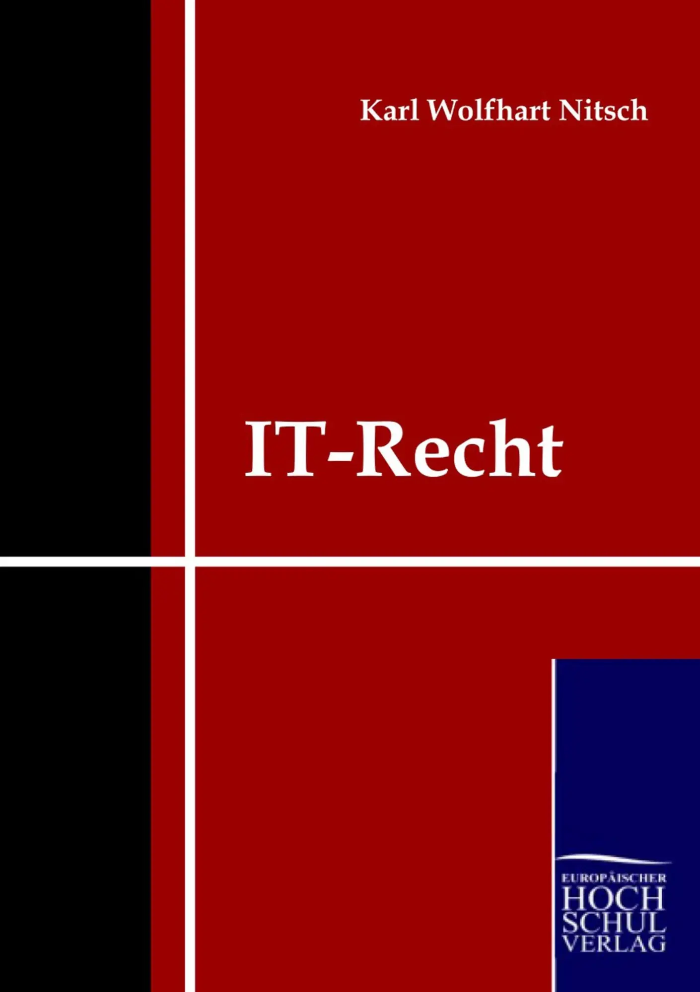 Cover: 9783941482401 | IT-Recht | Karl Wolfhart Nitsch | Taschenbuch | 236 S. | Deutsch