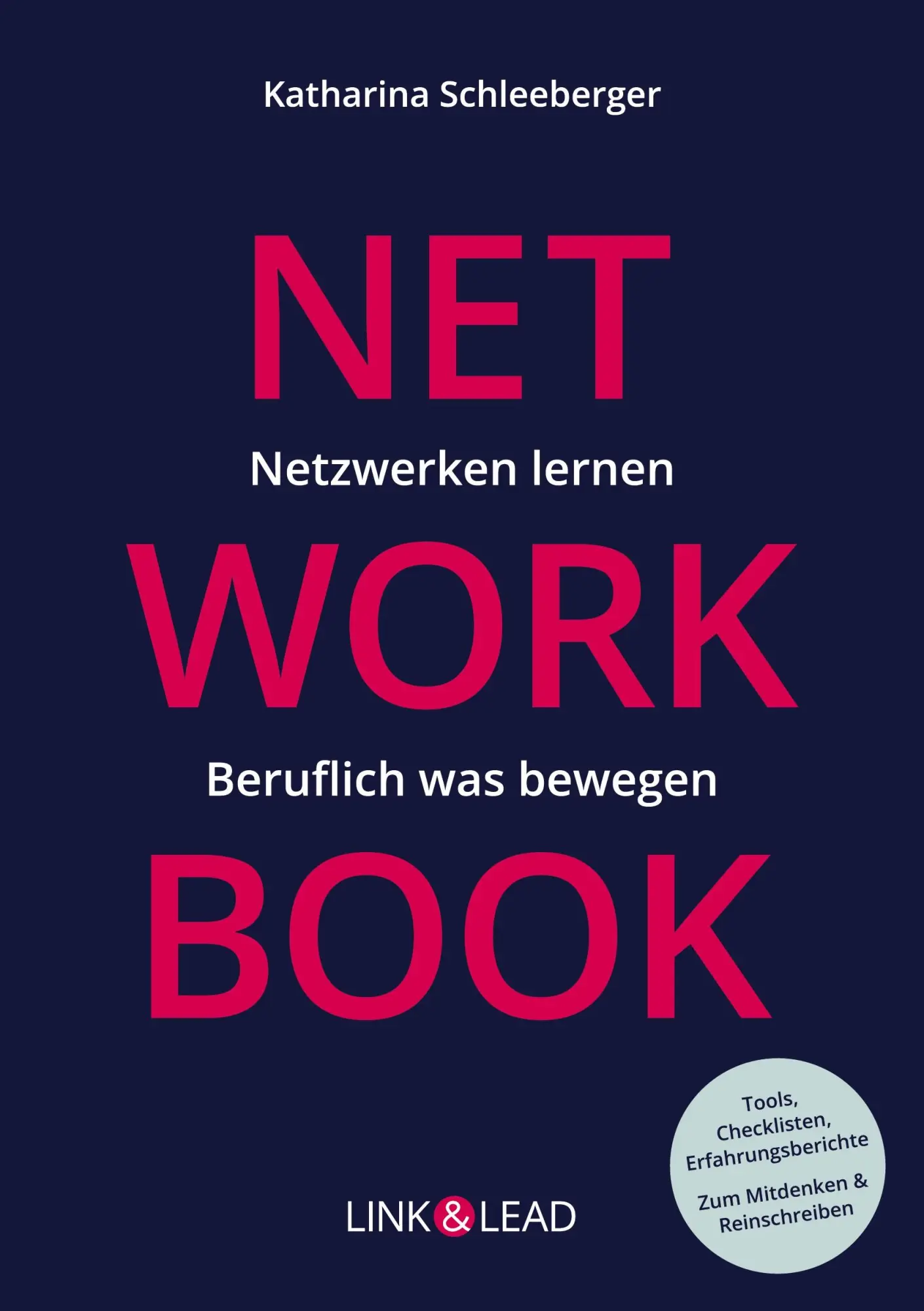 Cover: 9783982762401 | Networkbook | Netzwerken lernen. Beruflich was bewegen. | Schleeberger
