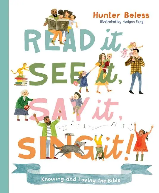 Cover: 9781087752501 | Read It, See It, Say It, Sing It | Knowing and Loving the Bible | Buch