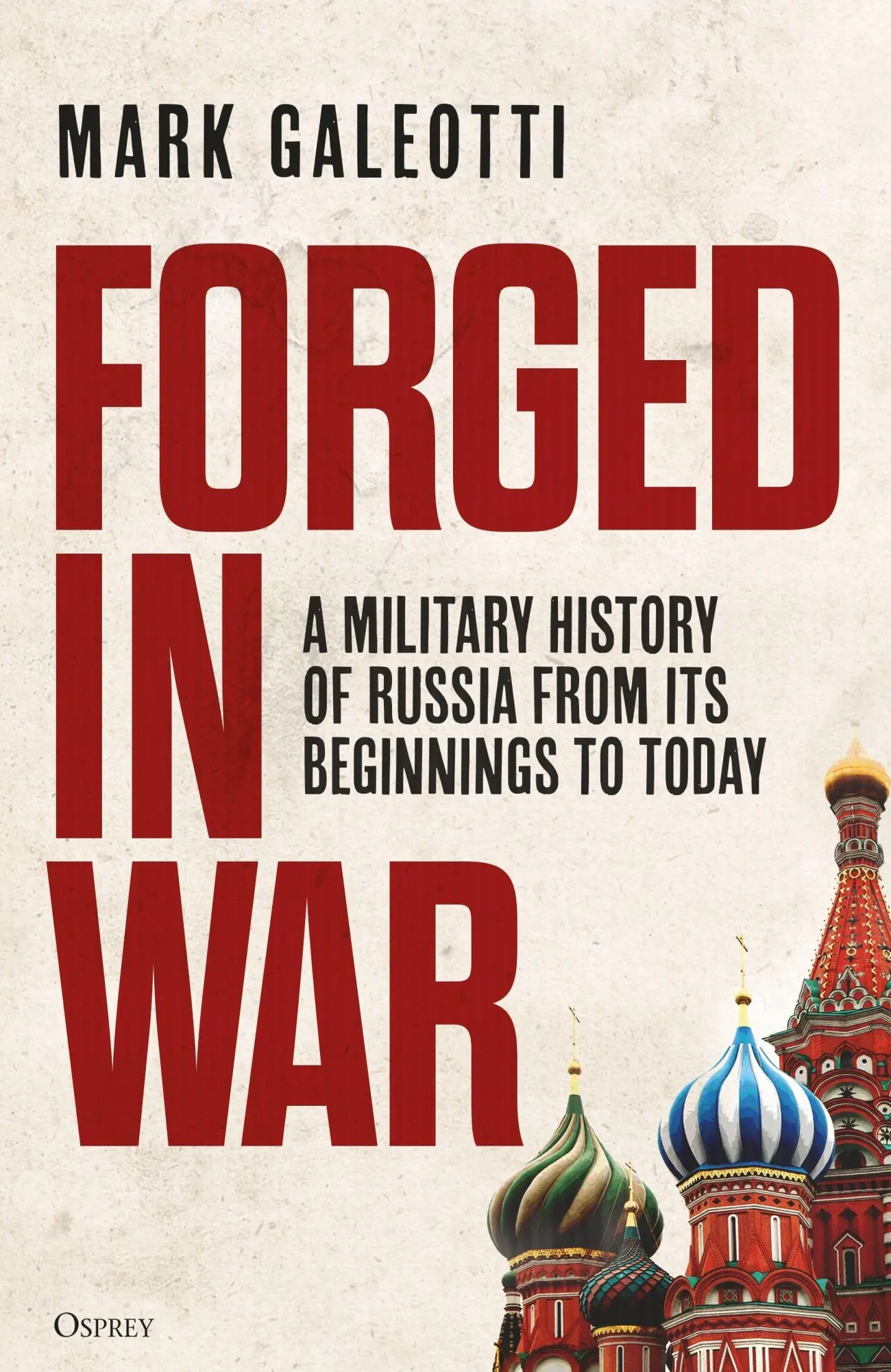 Cover: 9781472862501 | Forged in War | Mark Galeotti | Taschenbuch | Englisch | 2026