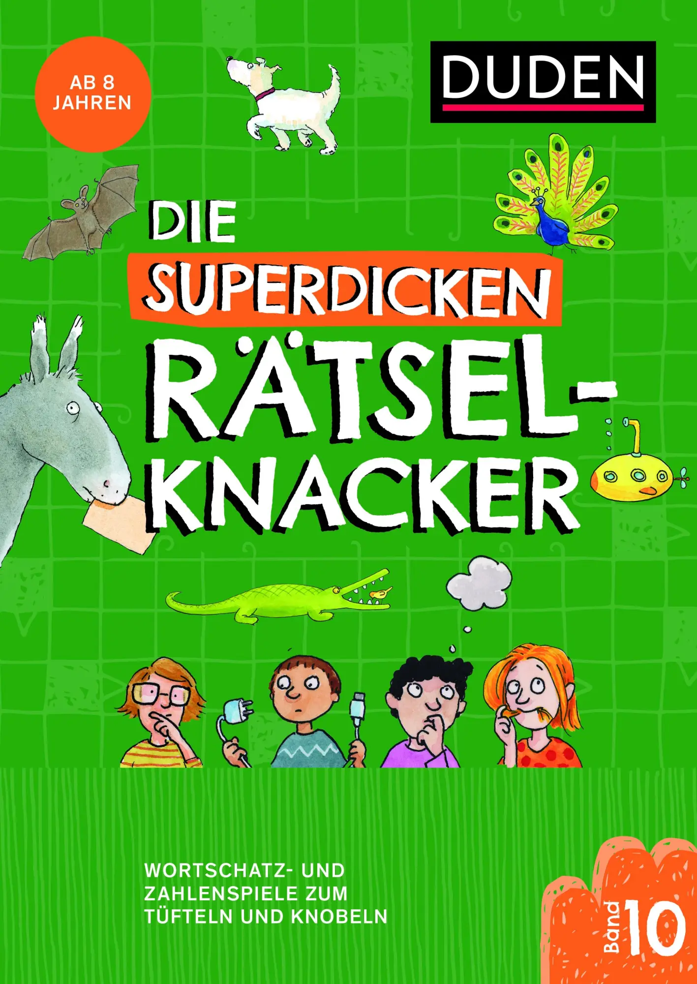 Cover: 9783411722501 | Die superdicken Rätselknacker - ab 8 Jahren (Band 10) | Eck (u. a.)