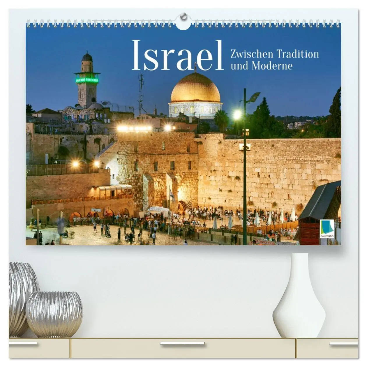 Cover: 9783457502501 | Zwischen Tradition und Moderne: Israel (hochwertiger Premium...