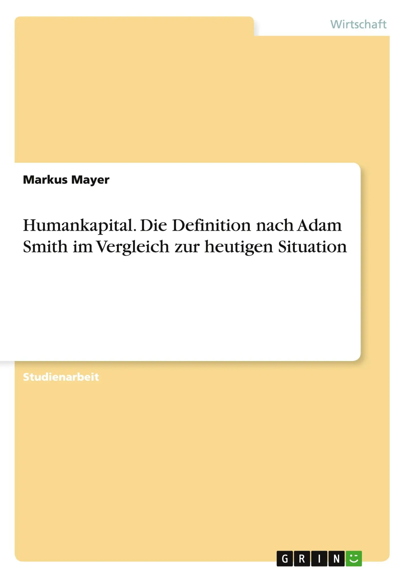 Cover: 9783656732501 | Humankapital. Die Definition nach Adam Smith im Vergleich zur...