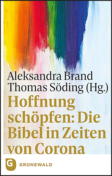 Cover: 9783786732501 | Hoffnung schöpfen: Die Bibel in Zeiten von Corona | Aleksandra Brand