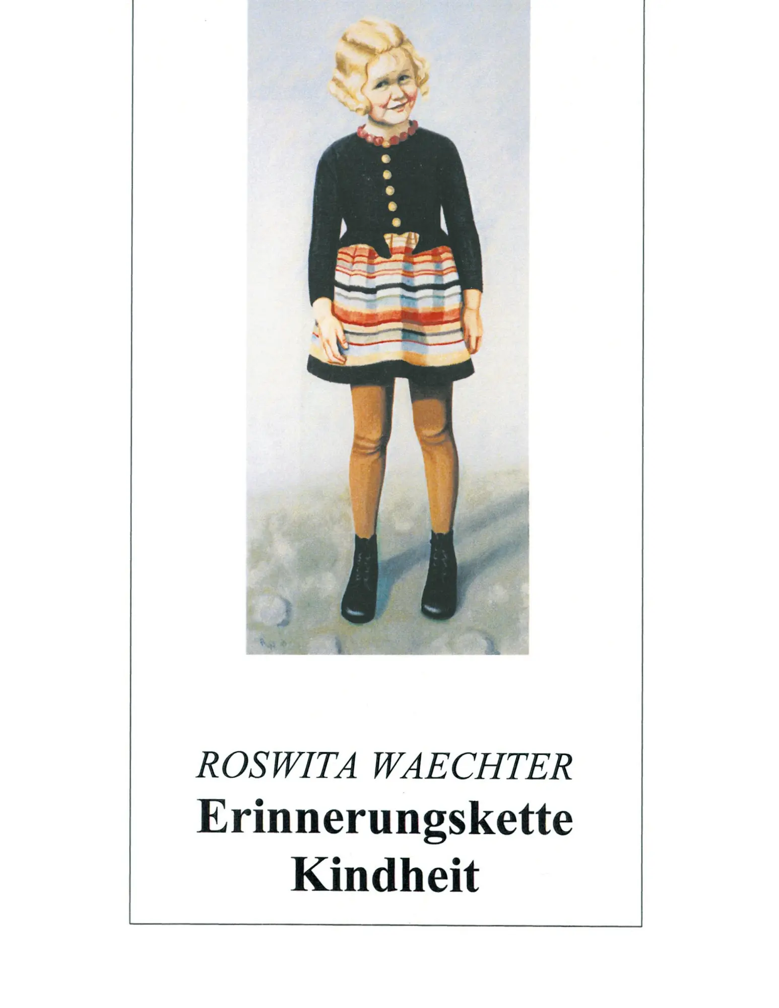 Cover: 9783831102501 | Erinnerungskette Kindheit | Roswita Waechter | Taschenbuch | 372 S.