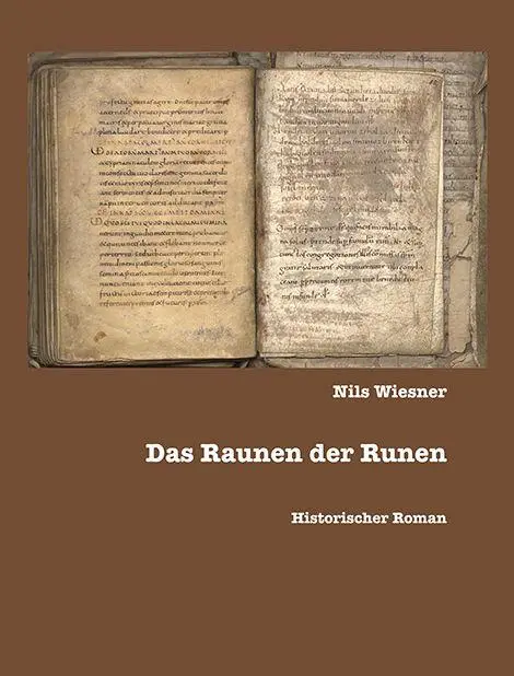 Cover: 9783862892501 | Das Raunen der Runen | Historischer Roman | Nils Wiesner | Taschenbuch