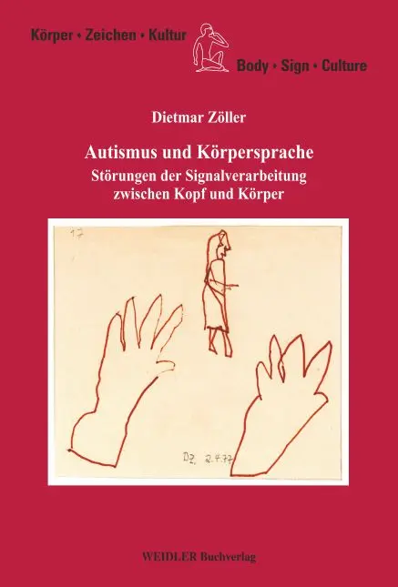 Cover: 9783896932501 | Autismus und Körpersprache | Dietmar Zöller | Taschenbuch | Deutsch