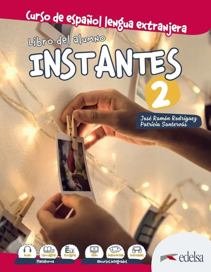 Cover: 9788490812501 | Instantes | Libro del alumno 2 (A2) | Jose Ramon Rodriguez (u. a.)