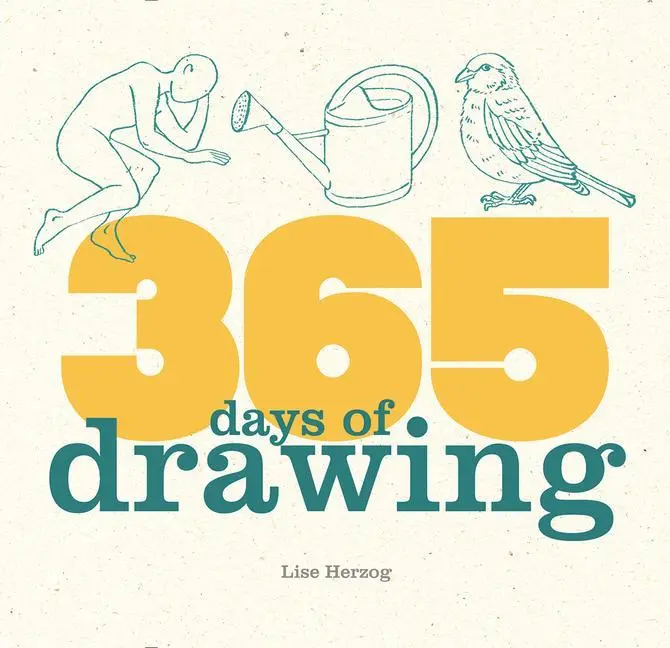 Cover: 9780228102601 | 365 Days of Drawing | Lise Herzog | Buch | Gebunden | Englisch | 2020