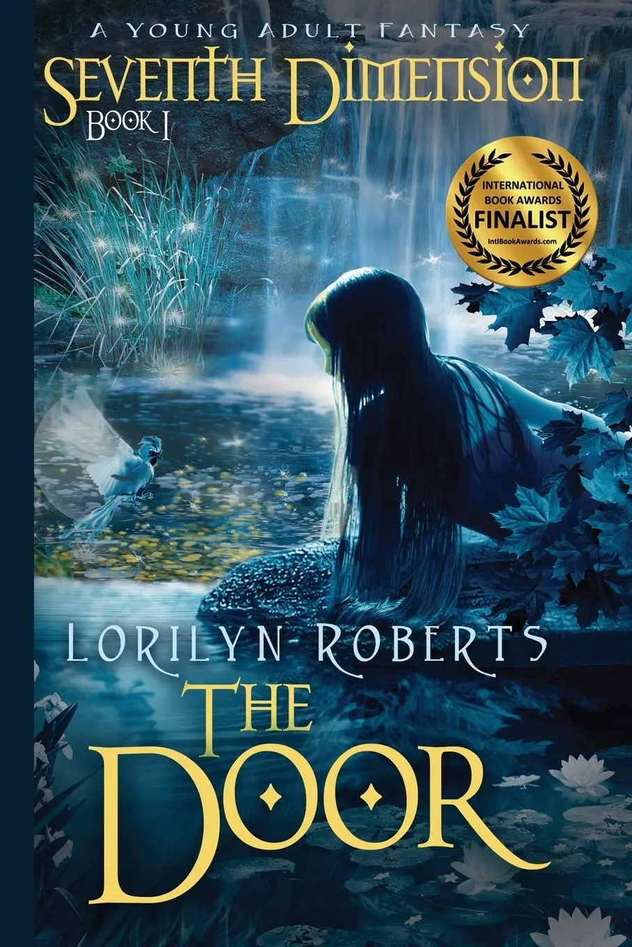 Cover: 9780989142601 | Seventh Dimension - The Door | A Young Adult Fantasy | Lorilyn Roberts