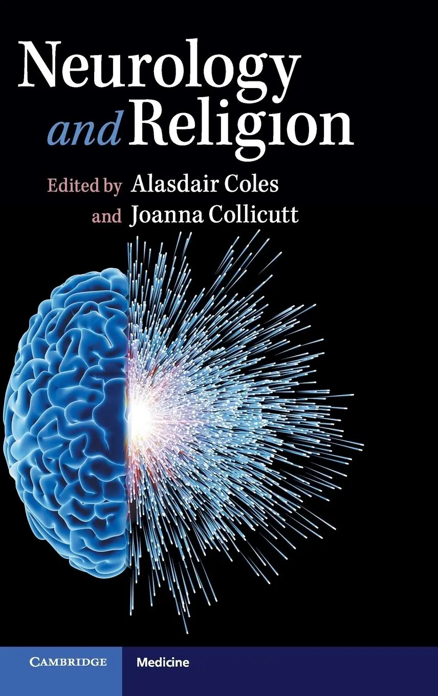 Cover: 9781107082601 | Neurology and Religion | Alasdair Coles (u. a.) | Buch | Gebunden