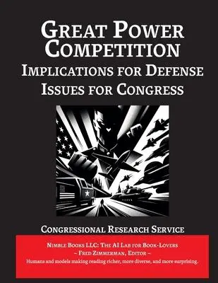 Cover: 9781608882601 | Great Power Competition | Congressional Research Service | Taschenbuch