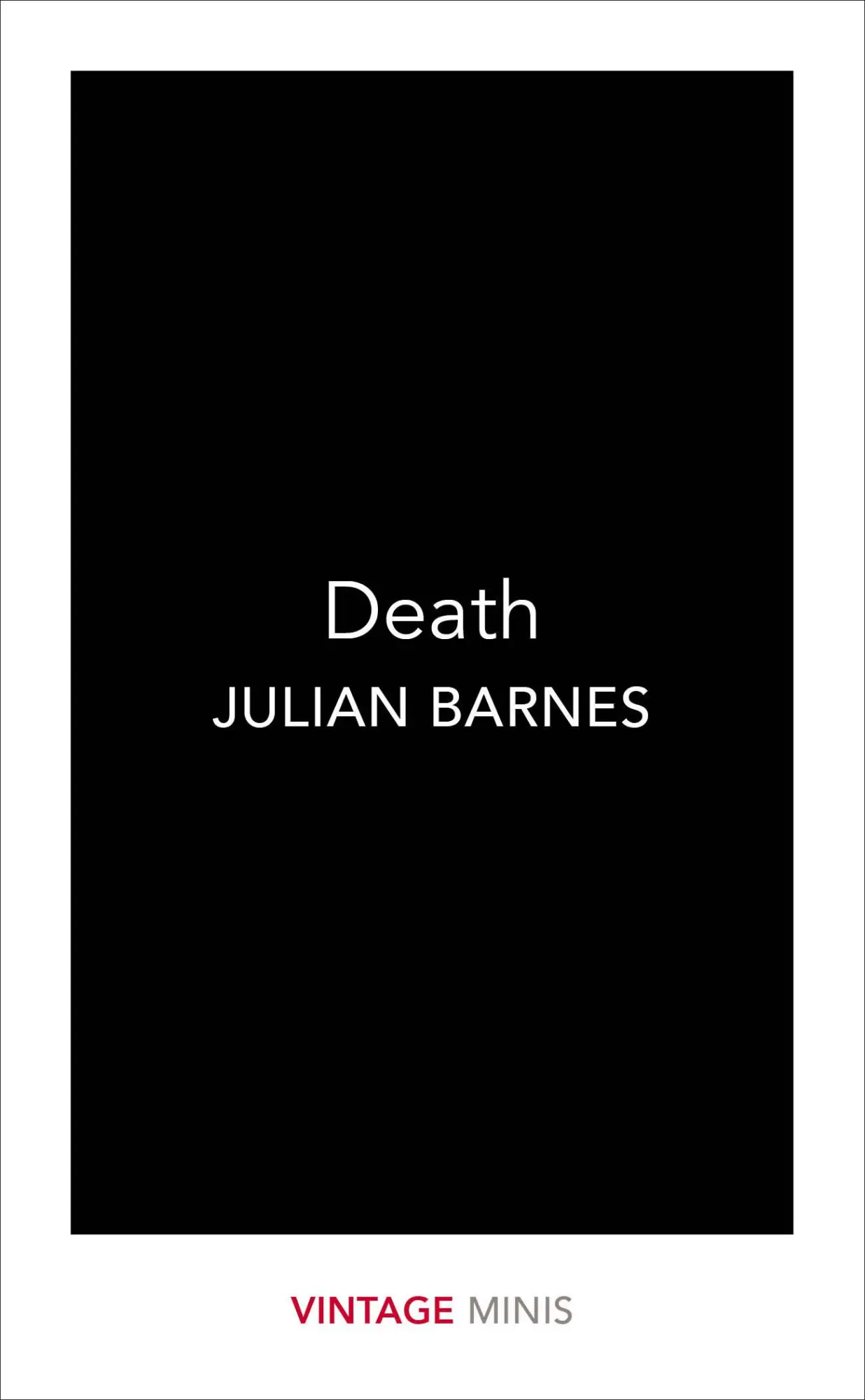 Cover: 9781784872601 | Death | Julian Barnes | Taschenbuch | Vintage Classics | 110 S. | 2017